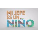 mi-jefe-es-un-niño